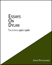 Essays On Dylan. The lyrics 1962-1966