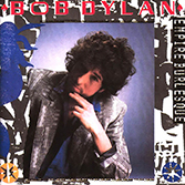 Bob Dylan: Empire Burlesque. The lyrics