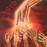Bob Dylan: Saved. The lyrics